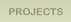 Projects